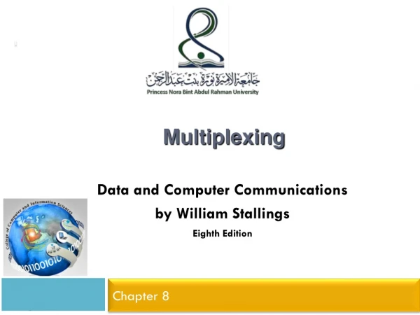 Data and Computer Communications by William Stallings Eighth Edition