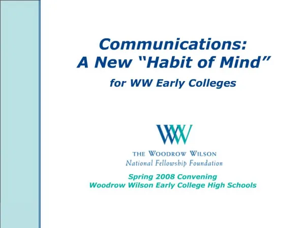 Communications: A New Habit of Mind for WW Early Colleges
