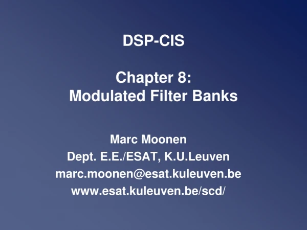 DSP-CIS Chapter 8: Modulated Filter Banks