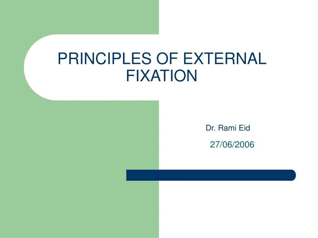 principles of external fixation