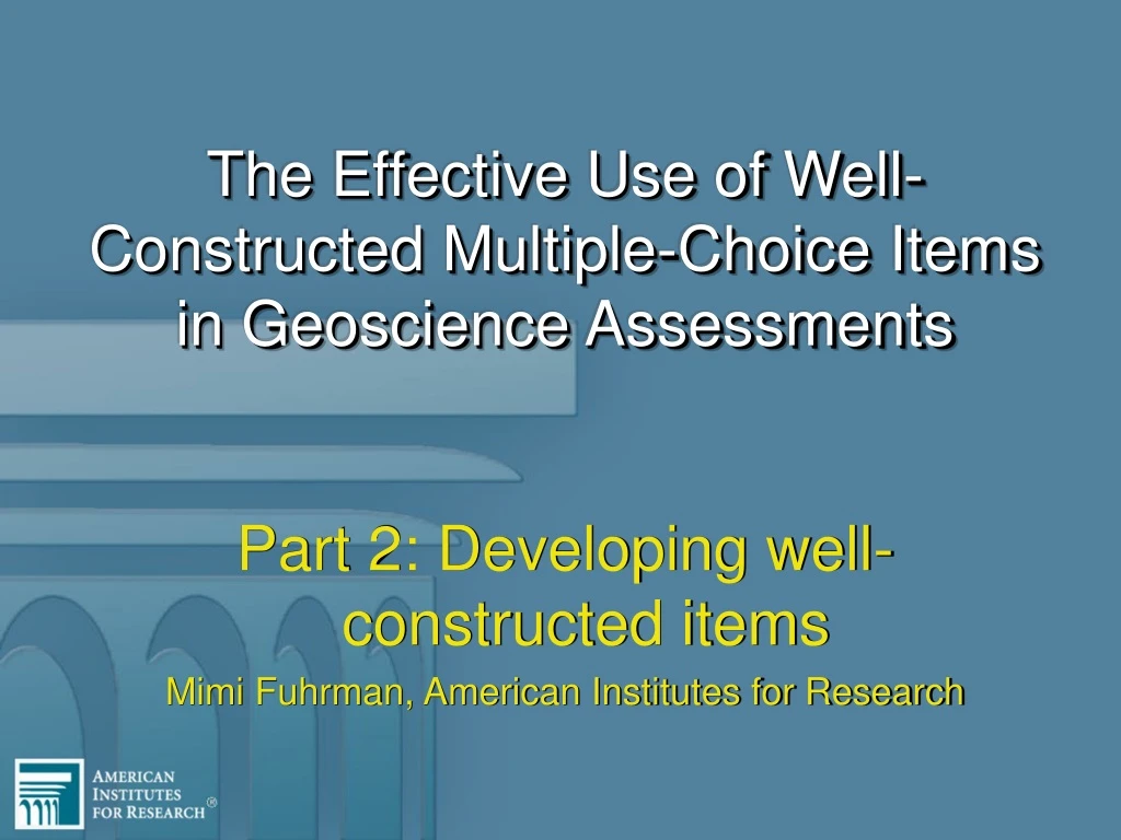 the effective use of well constructed multiple