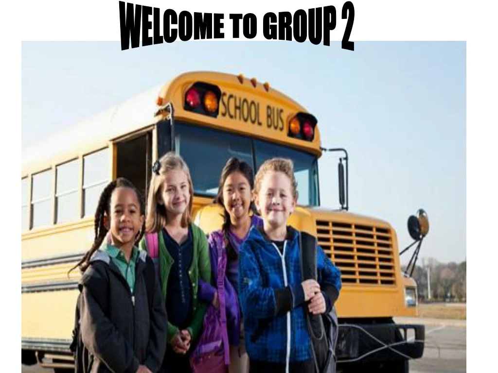 welcome to group 2