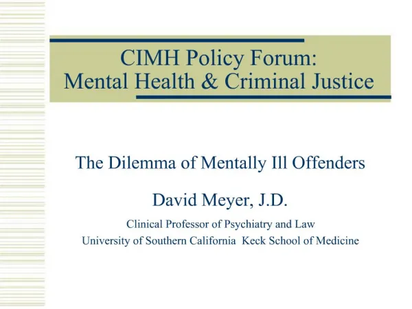 CIMH Policy Forum: Mental Health Criminal Justice