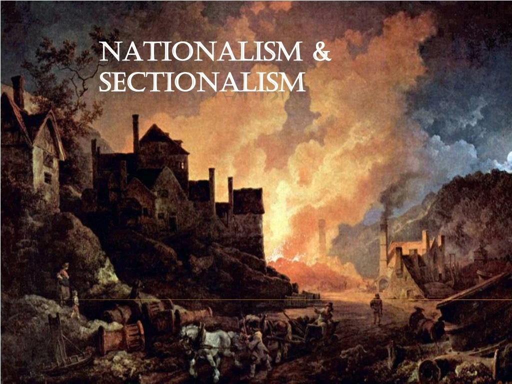 nationalism sectionalism