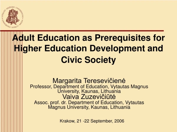 Adult Education as Prerequisites for Higher Education Development and Civic Society