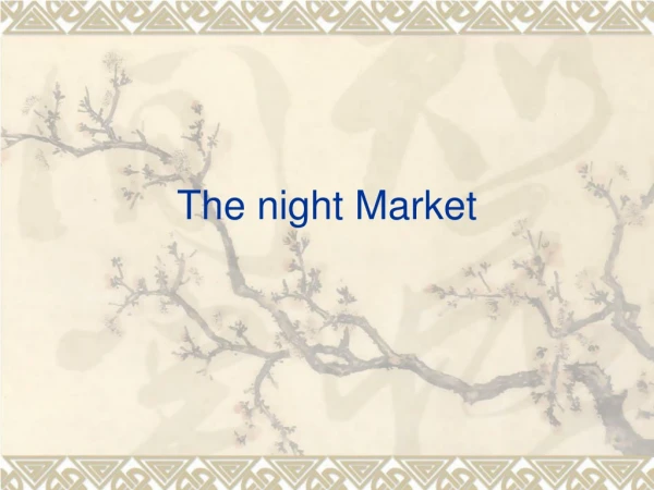 The night Market