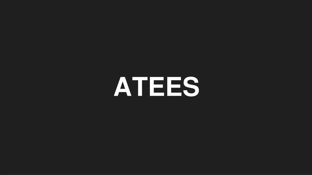 atees