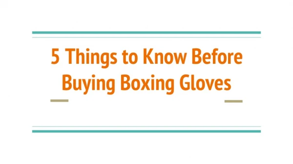 Things to Know Before Buying Boxing Gloves