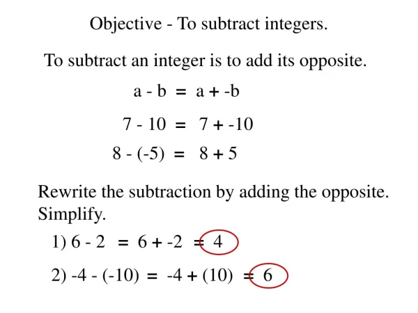 Objective - To subtract integers.