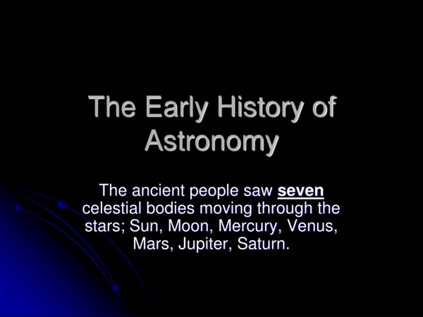 The Early History of Astronomy