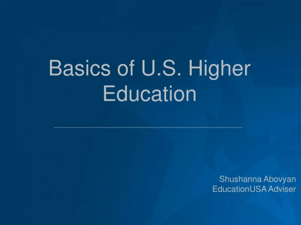 Basics of U.S. Higher Education