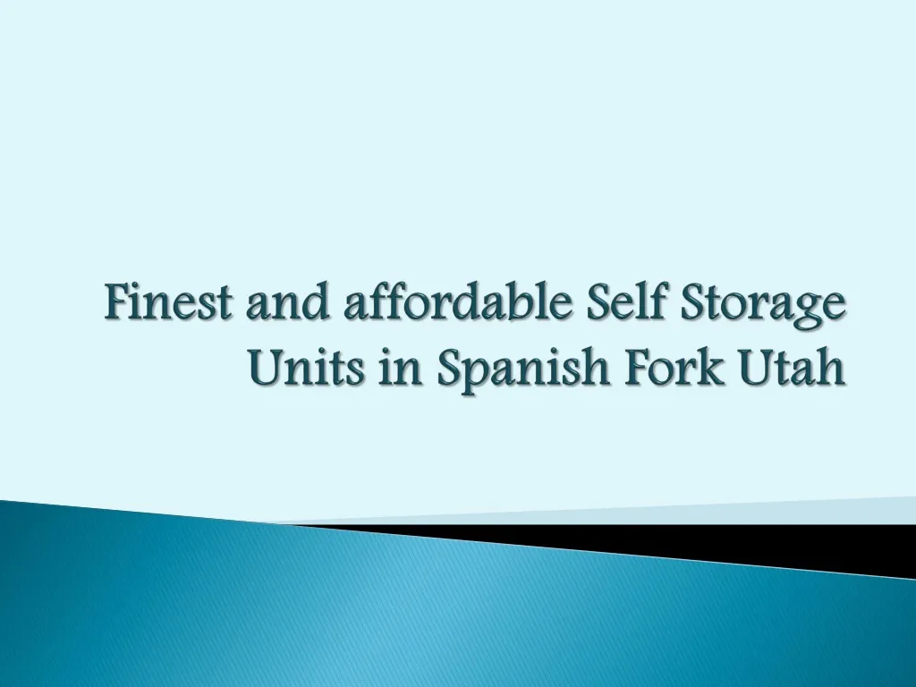 finest and affordable self storage units in spanish fork utah