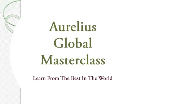 aurelius global masterclass