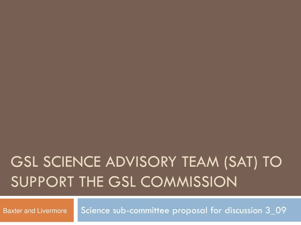 gsl science advisory team sat to support the gsl commission