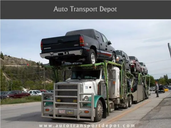 Why AutoTransportDepot.Com is best for Car Auto Transportati