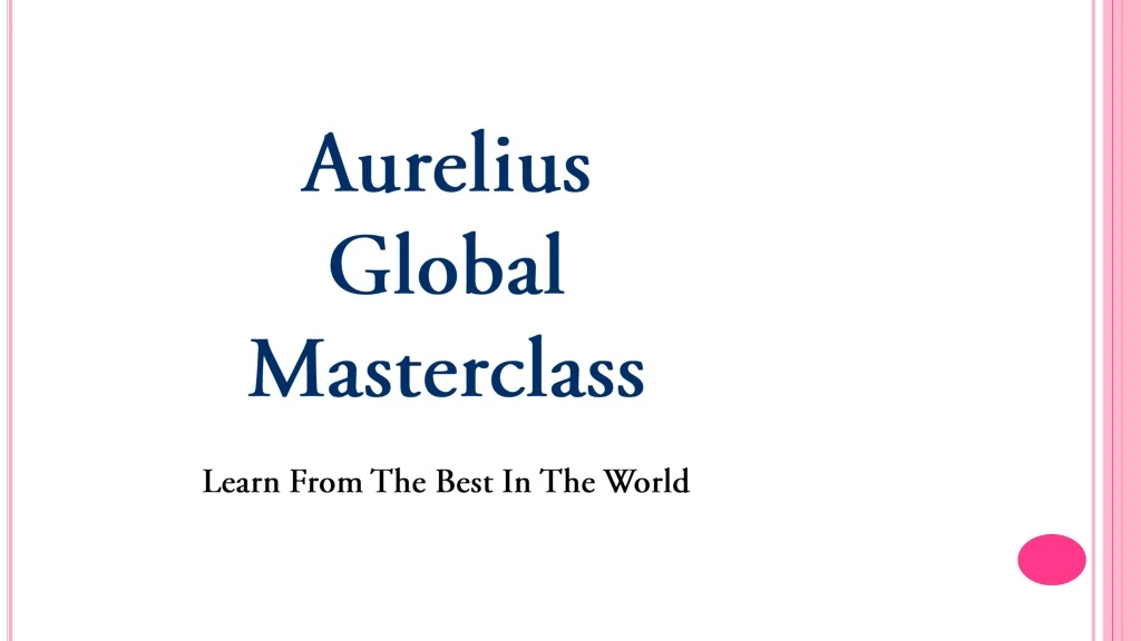 aurelius global masterclass