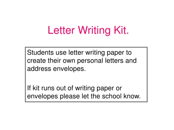 Letter Writing Kit.