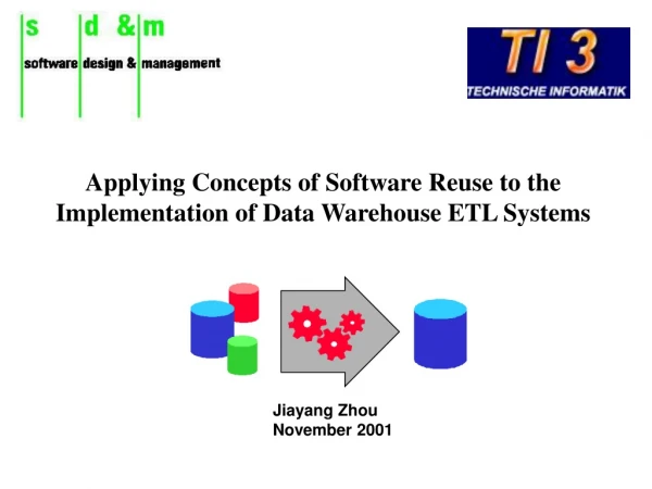 Applying Concepts of Software Reuse to the Implementation of Data Warehouse ETL Systems