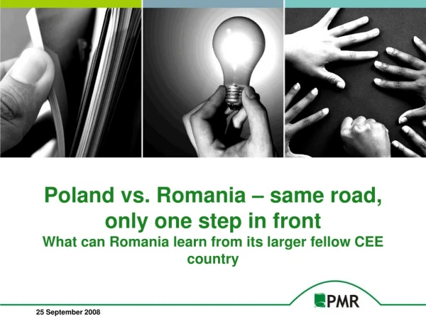 Poland vs. Romania – same road, only one step in front