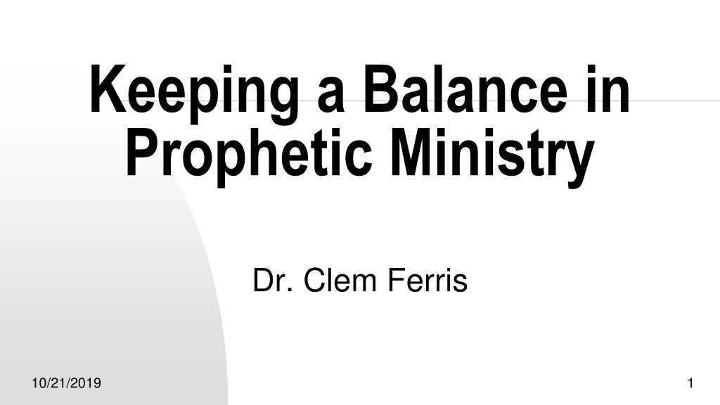 keeping a balance in prophetic ministry