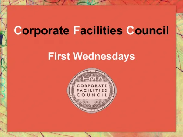 Corporate Facilities Council