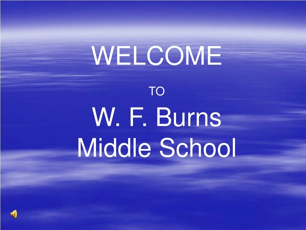 welcome to w f burns middle school