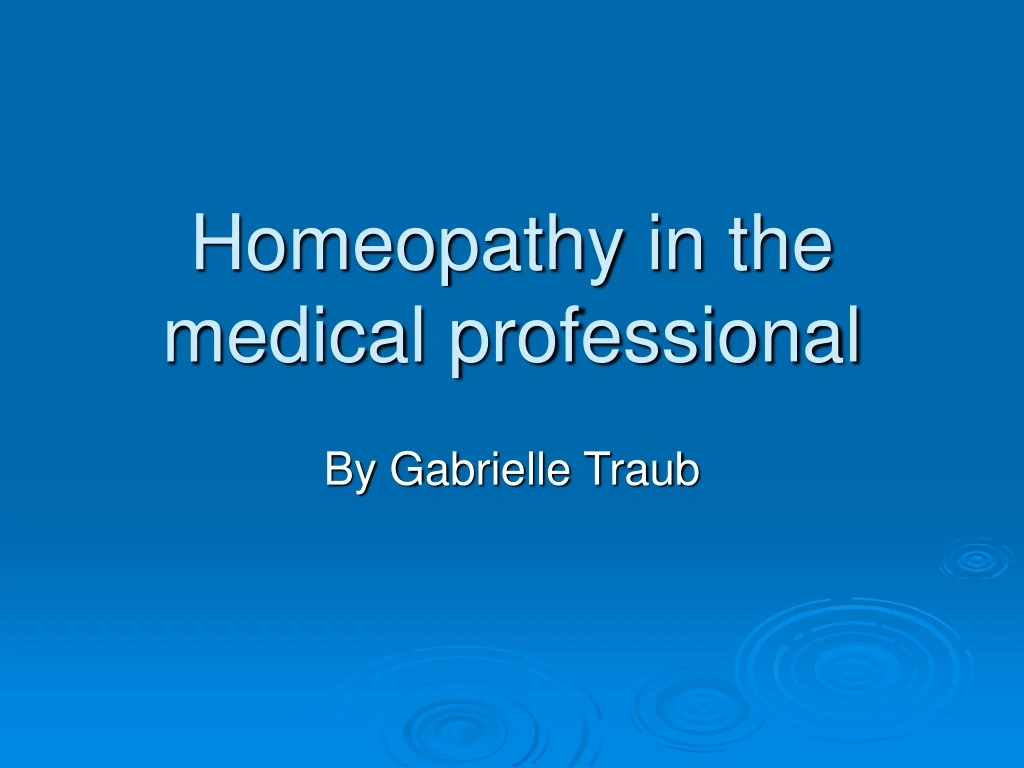 homeopathy in the medical professional