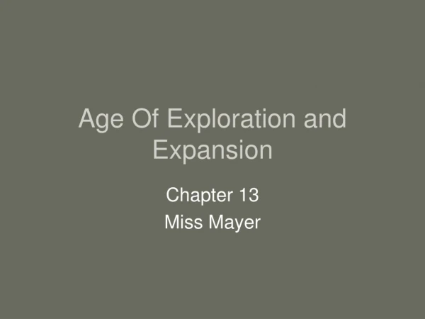 Age Of Exploration and Expansion