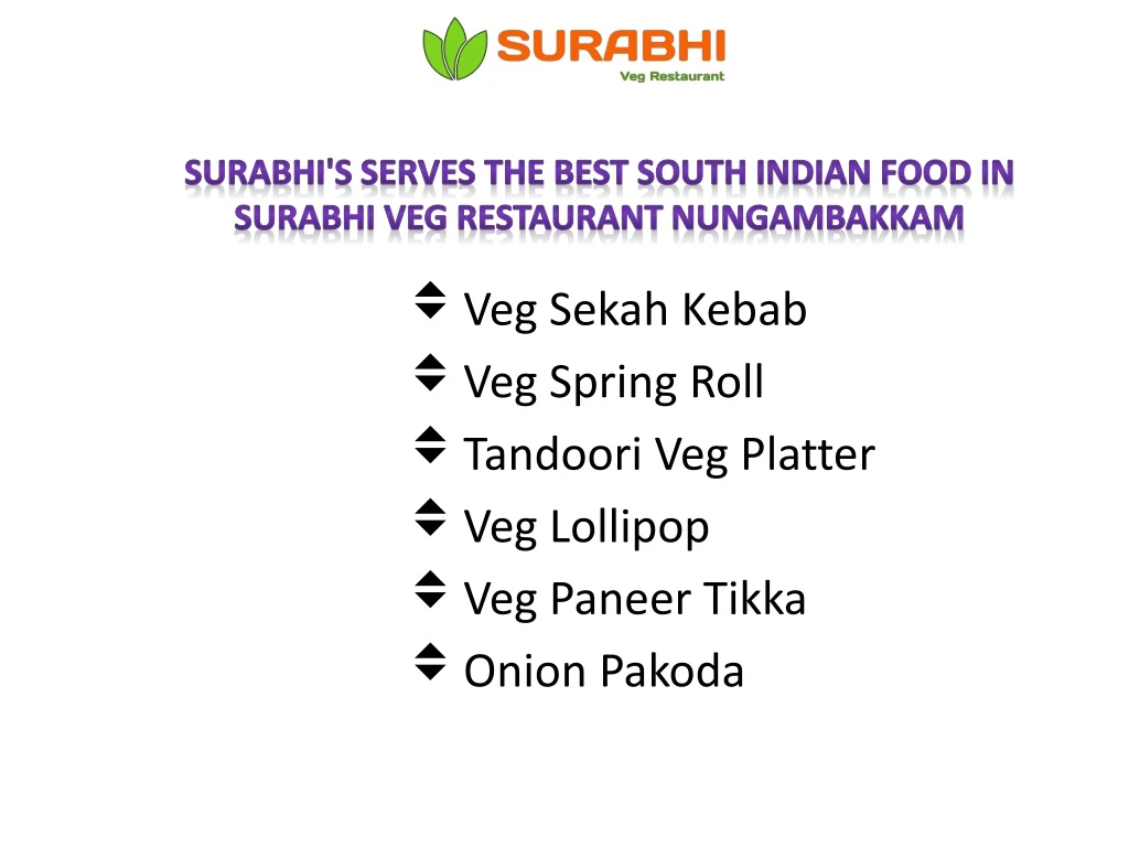 surabhi s serves the best south indian food in surabhi veg restaurant nungambakkam