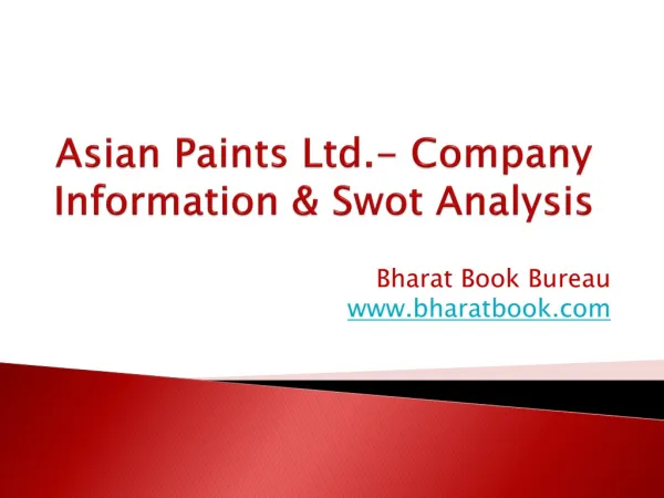 Asian Paints Ltd.- Company Information & Swot Analysis