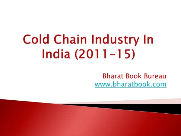 Cold Chain Industry In India (2011-15)
