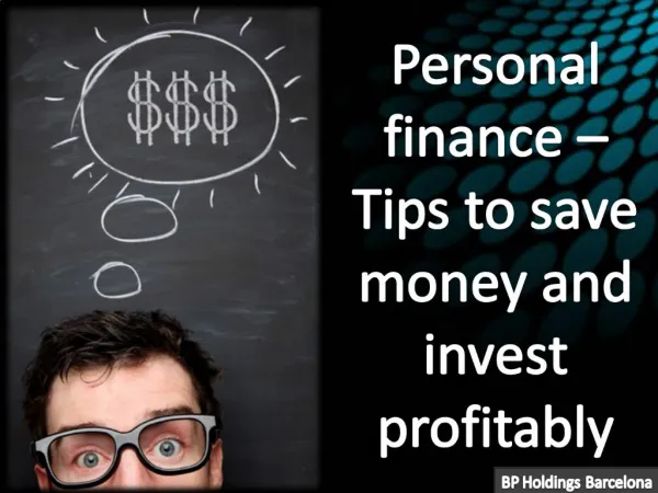 Personal finance – Tips to save money and invest profitably