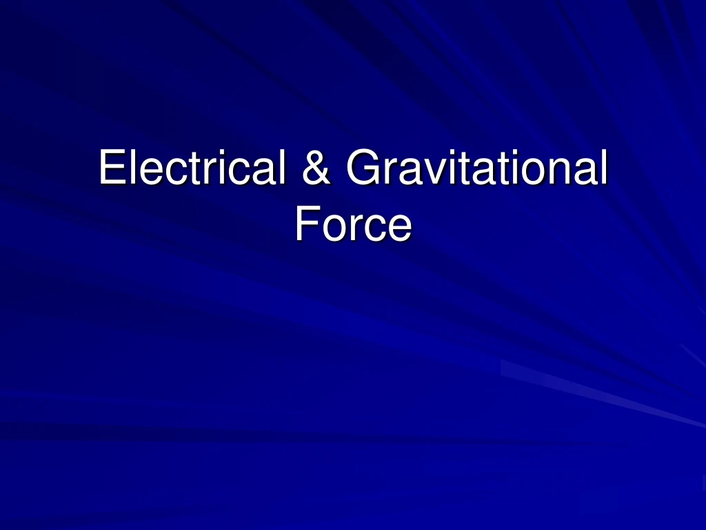 electrical gravitational force