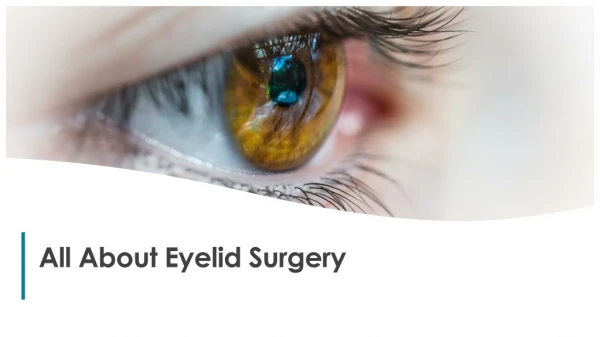 All About Eyelid Surgery
