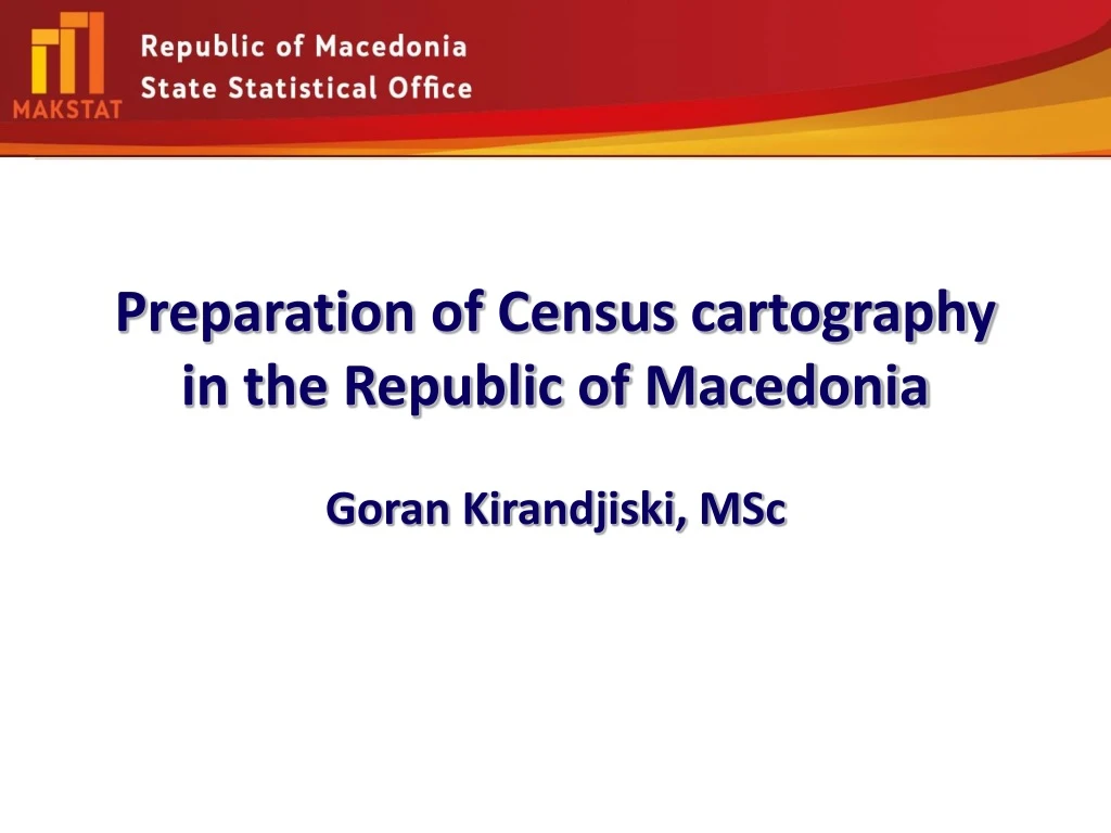 preparation of census cartography in the republic of macedonia