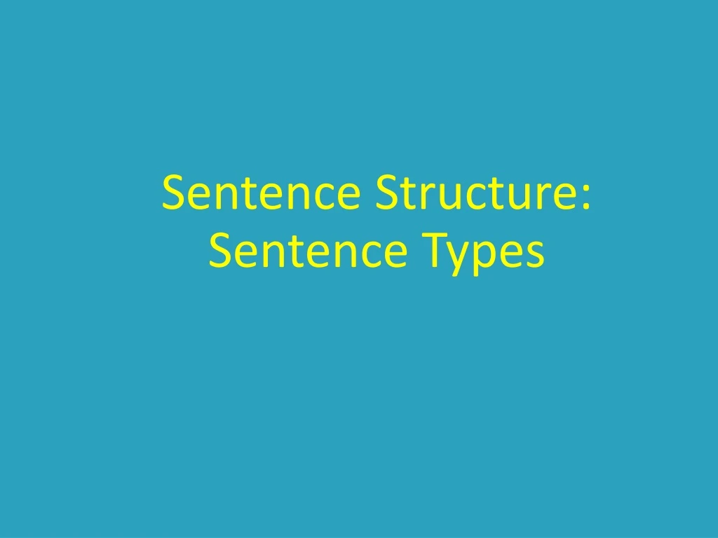 sentence structure sentence types