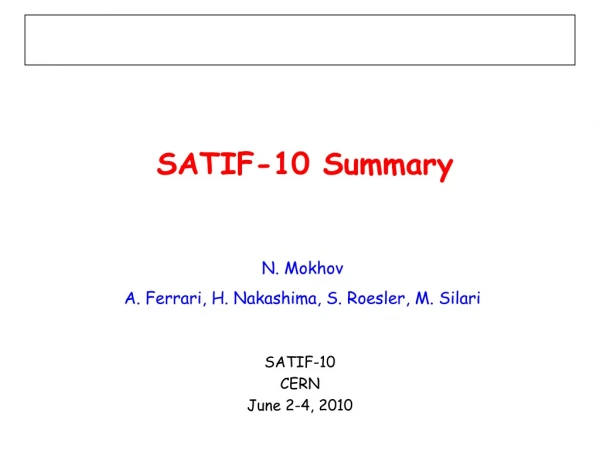 SATIF-10 Summary