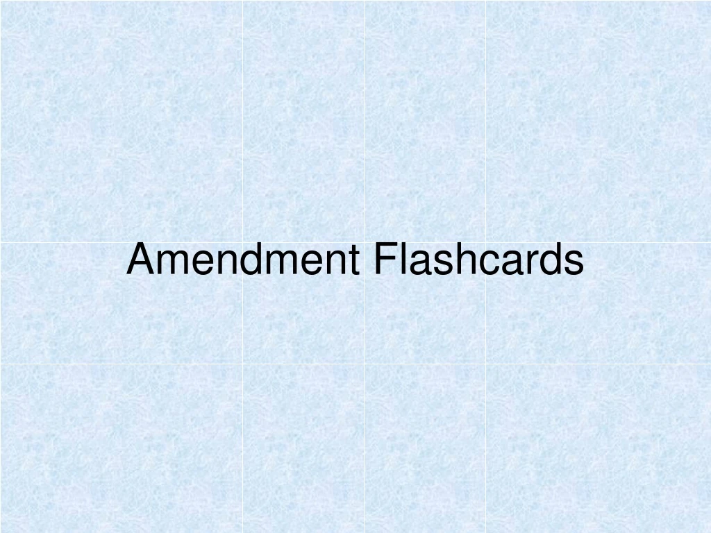 amendment flashcards
