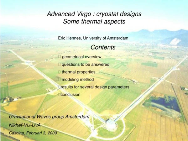 Advanced Virgo : cryostat designs Some thermal aspects