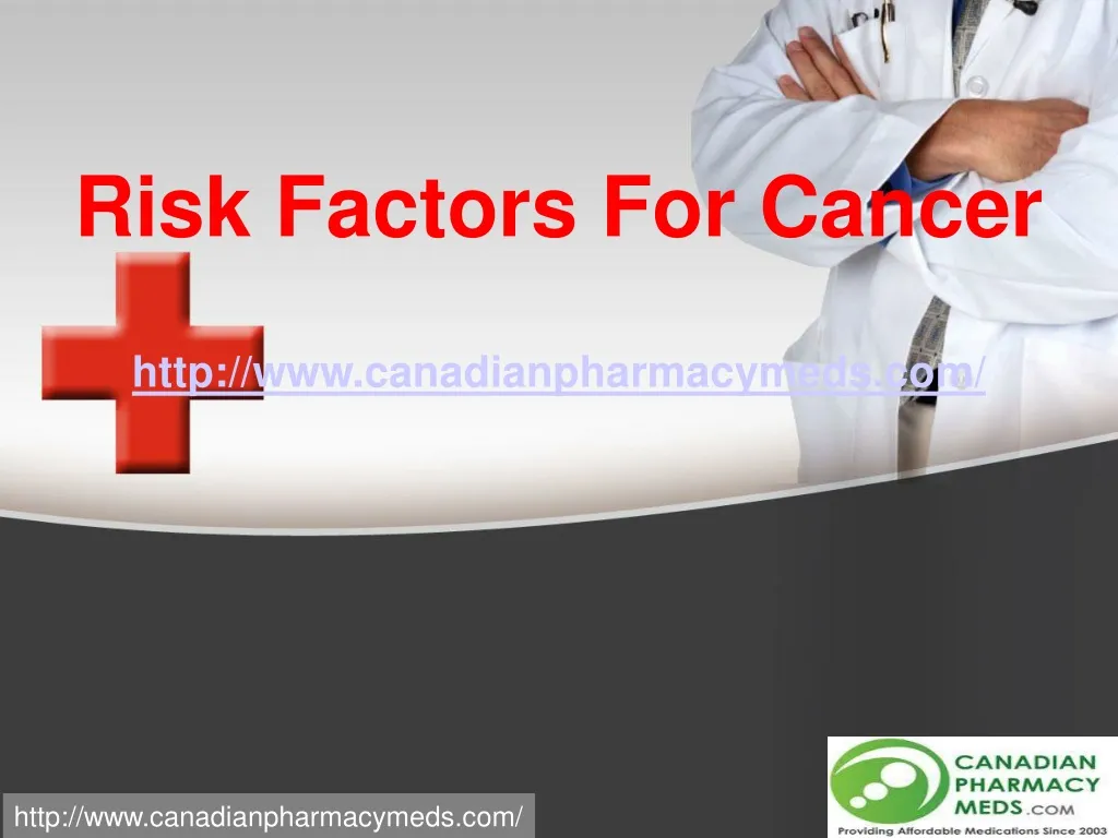 risk factors for cancer http www canadianpharmacymeds com