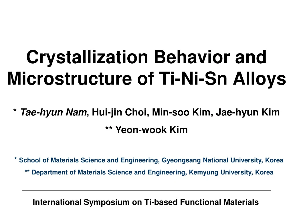 crystallization behavior and microstructure of ti ni sn alloys