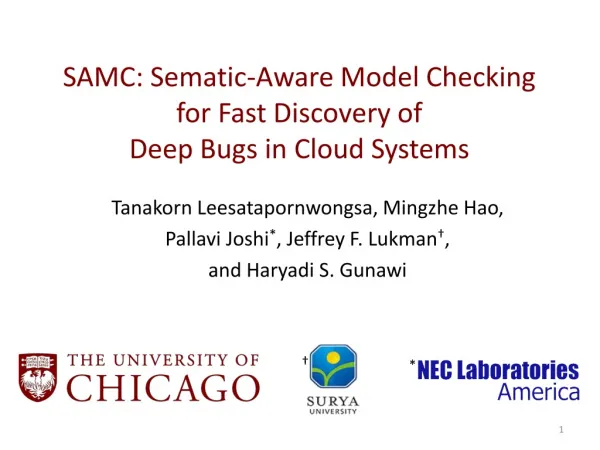 SAMC: Sematic-Aware Model Checking for Fast Discovery of Deep Bugs in Cloud Systems