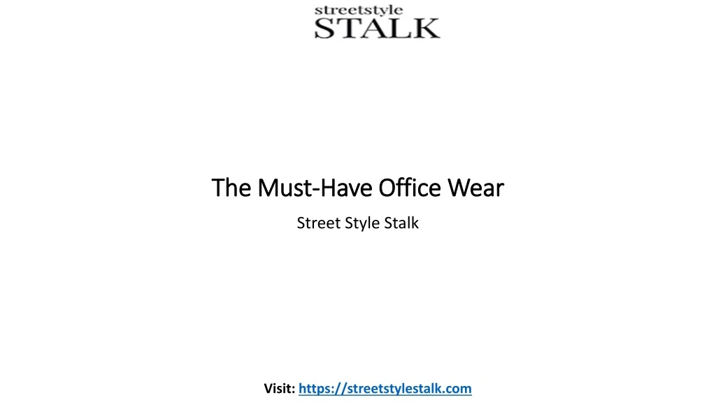 the must have office wear