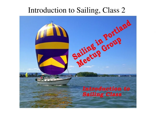 Introduction to Sailing, Class 2