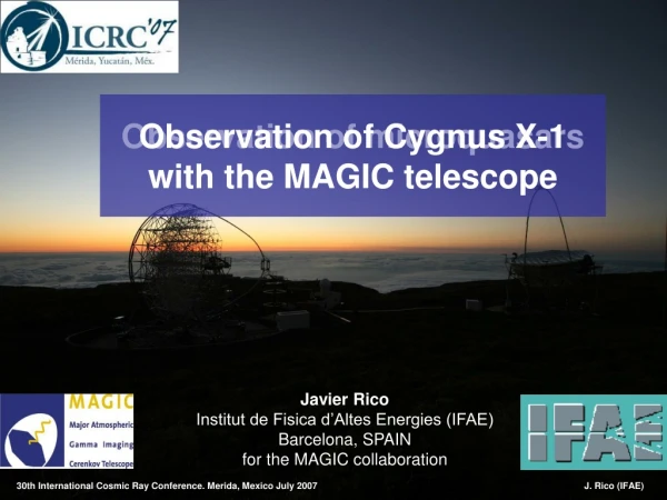 Observation of microquasars with the MAGIC telescope