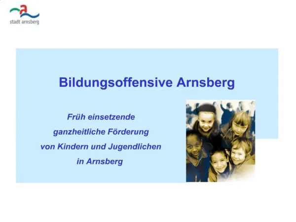 Bildungsoffensive Arnsberg Gerd Schmidt, Fachbereich Schule und Jugend