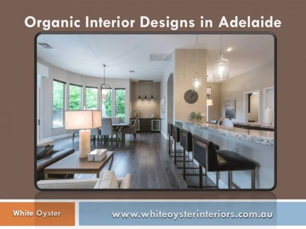 Organic Interior Designs in Adelaide