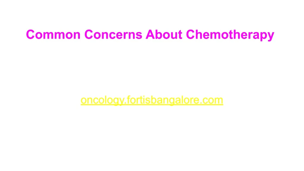 common concerns about chemotherapy