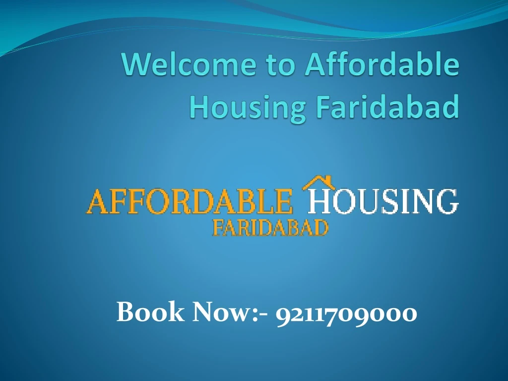 welcome to affordable housing faridabad