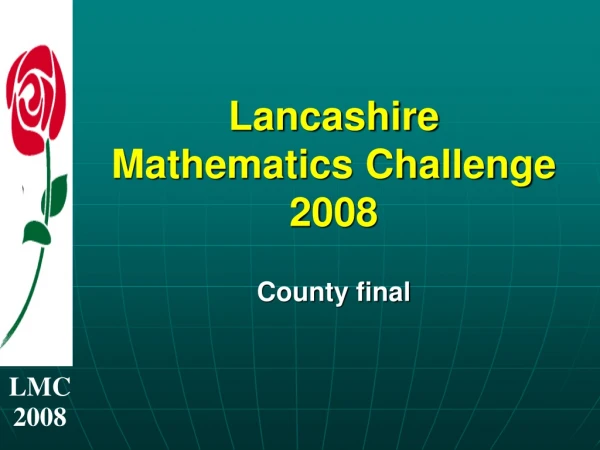 Lancashire Mathematics Challenge 2008 County final